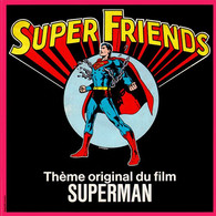 SUPER FRIENDS  °  SUPERMAN - Filmmuziek