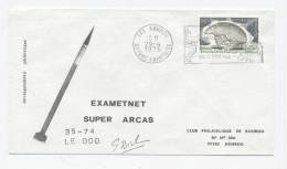 KOUROU 1975 - Lancement EXAMETNET - SUPER ARCAS 35-74- Signature Dir Des Opérations - Europe