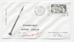 KOUROU 1975 - Lancement EXAMETNET - SUPER ARCAS 35-75- Signature Dir Des Opérations - Europe