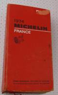 Michelin France Rouge De 1974, Ref Perso 396 - Michelin (guide)