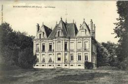 CPA (27)  BOURGTHEROULDE   Le Chateau - Bourgtheroulde