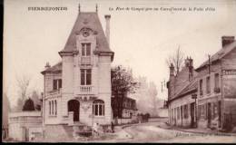 60...OISE.....PIERREFONDS ....LA RUE DE COMPIEGNE......... ..ÉC RIT E .. .. . . ‹(•¿• )› - Pierrefonds