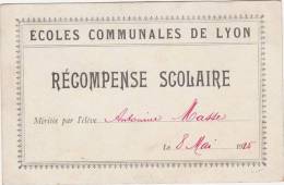 RECOMPENSE SCOLAIRE ECOLES COMMUNALES DE LYON  1925 - Diplômes & Bulletins Scolaires