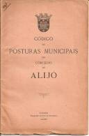 Código De Posturas Municipais Do Concelho De Alijó, 1935. Vila Real. - Libros Antiguos Y De Colección