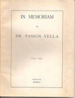 In Memoriam Do Dr. Passos Vella, 1840-1931, Cascais, 1942 (c/ Autógrafo De Um Dos Autores, Dr. Marques Da Mata). Lisboa. - Libros Antiguos Y De Colección