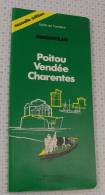 Michelin Guide Vert Poitou Vendée Charentes, Ref Perso 402 - Michelin (guias)