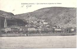 SERRIERES - Quai Jules Roche Et Quartier Du Château - Serrières