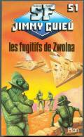 JIMMY-GUIEU S-F N° 51 " LES FUGITIFS DE ZWOLNA " PLON DE 1985 - Plon