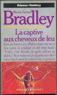 PRESSES-POCKET N° 5364 " LA CAPTIVE AUX CHEVEUX DE FEU " MARION-ZIMMER-BRADLEY DE 1990 - Presses Pocket