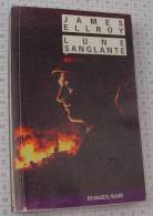 James Ellroy, Lune Sanglante, Rivages/noir De 1987, Ref Perso 0457 - Novelas Negras