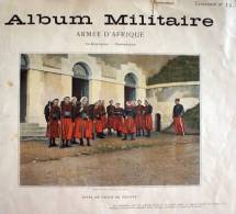 Album Militaire - Armée D'Afrique - Infanterie-Cavalerie -17 Typogravures De Boussod-Valadon - 1895 - Zeitschriften - Vor 1900