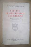 PBN/18 Lambruschini SCRITTI VARIA FILOSOFIA E RELIGIONE La Nuova Italia Editrice 1939/numerato - Religion