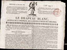 JOURNAL " LE DRAPEAU BLANC " DATE DU 25 OCTOBRE 182O _ DOUBLE FEUILLET IMPRIME - Magazines - Before 1900