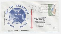 KOUROU 1976 - Lancement EXAMETNET- SUPER ARCAS 35-100- Commémoration Du 100ème Tir - Europe