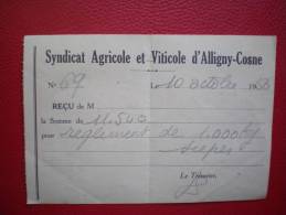 - SYNDICAT AGRICOLE Et VITICOLE D'ALLIGNY-COSNE(Nièvre) Petit Reçu - Agricultura