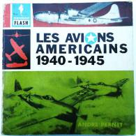 LIVRET LES AVIONS AVIATION GUERRE 1939 1945 MILITAIRES AMERICAINS MILITARIA MILITAIRE ARMEE - Luchtvaart