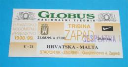 CROATIA V MALTA - 1999 UEFA EURO U-21 Qualif. Football Match Ticket * Soccer Fussball Futbol Futebol Calcio Foot Billet - Match Tickets