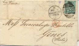 Great Britain 1869 Commercial Letter From Manchester To Genoa (Italy) Via France With 1 Shilling - Storia Postale