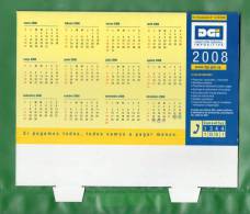 17-URUGUAY-2008-Calendari O De Mesa De La  D.G.I.  Con Fechas De  Vtos. - Kalenders