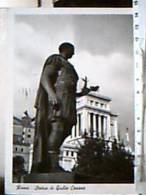 ROMA  ALTARE DELLA PATRIA E STATUA GIULIO CESARE   VB1940  ED11905 - Altare Della Patria