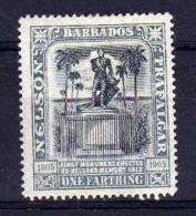 Barbados - 1906 - ¼d Nelson Centenary - MH - Barbados (...-1966)