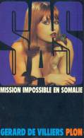 SAS N° 47 - Mission Impossible En Somalie - De Gérard De Villiers - Editions Plon - 1979 - Gerard De Villiers