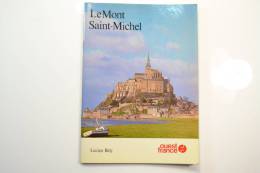 (AR4) Livret Le Mont Saint-Michel  Par Lucien Bély 1976 - Normandie