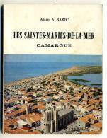 Alain ALBARIC Les Saintes-Maries-de-la-Mer Camargue 1973 - Provence - Alpes-du-Sud
