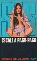 SAS N°( 16 ) - Escale à Pago-Pago - De Gérard De Villiers - Editions Plon - 1978 - Gerard De Villiers