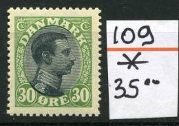 DK  Yvert 109  * Charnière Propre  Cote 35- - Unused Stamps