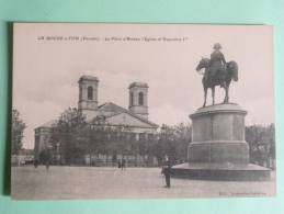 La Roche Sur Yon - La Place D'Armes, L'Eglise Et Napoléon 1er - La Roche Sur Yon