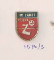 RK ZAMET Rijeka (Croatia) Yugoslavia / Handball Club / Enamel Old Pin - Pallamano