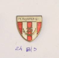 RK RADNICKI Šid (Serbia) Yugoslavia / Handball Club / RARE PIN - Handball