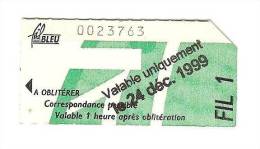 Titre De Transport. BUS Réseaux De  TOURS..Ticket Valable Uniquement Le 24/12/1999..NEUF... - Europa