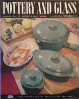 Revue Magazine - Pottery And Glass - No 9 Mars - 1949 - Livres Sur Les Collections