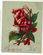 Découpis Sur Support Carton Fleurs De Fuchsias - Bonne Fête - Années 1895 - Other & Unclassified