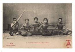 ANIMATION, 1911 - LAOS « Chanteuses Laotiennes Et Leur Orchestre», Collection A.F.DECOLY,Cliché RAQUEZ N° 15/204 - Laos