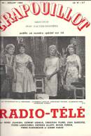 Le Crapouillot, Revue Radio-Télé 1963 / Speakerines / La Callas / Grace De Monaco / Rugby La Rochelle / Gerard Philipe - Télévision