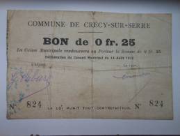 Aisne 02 Crécy-sur-Serre , 1ère Guerre Mondiale 25 Centimes - Bons & Nécessité