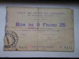 Aisne 02 Crépy-en-Laonnois , 1ère Guerre Mondiale 25 Centimes - Notgeld