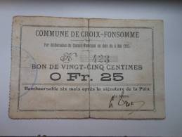 Aisne 02 Croix-Fonsomme , 1ère Guerre Mondiale 25 Centimes - Bons & Nécessité