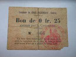 Somme 80 Croix-Moligneaux , 1ère Guerre Mondiale 25 Centimes - Bons & Nécessité