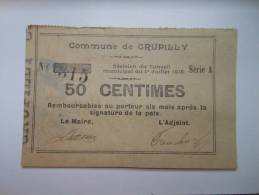 Aisne 02 Crupilly , 1ère Guerre Mondiale 50 Centimes - Bonds & Basic Needs