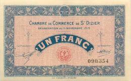 Billet Réf 001. Chambre De Commerce Saint Dizier - Un Franc - 11 Novembre 1915 - Chambre De Commerce