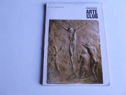 Lib133 Arte Club, Rivista 1966 Arte Antica Artigianato Artistico Quadri Mobili Disegni Vasi Ceramica Stampe, Autografi - Arte, Antigüedades