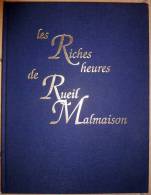 Les Riches Heures De Rueil Malmaison - Liliane Kalenitchenko - Ile-de-France