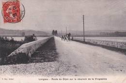 CPA 52 : LONGEAU - Route De Dijon Sur Le Réservoir De La Vingeanne - Le Vallinot Longeau Percey