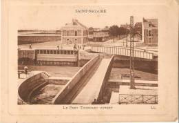 DOC  13,5 X 17 ST NAZAIRE (44) LE PONT TOURNANT OUVERT - Saint Nazaire