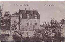 58 - Chatillon En Bazois   Le Chateau - Chatillon En Bazois