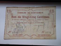 Aisne 02 Saint-Gobain , 1ère Guerre Mondiale 25 Centimes - Bonos